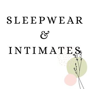 Sleepwear and intimates